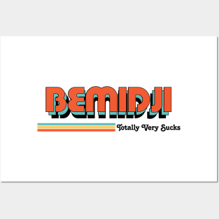 Bemidji - Totally Very Sucks Posters and Art